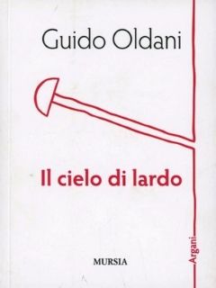 IL CIELO DI LARDO